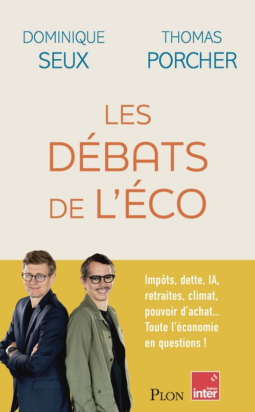 ebook cover of Les Débats de l'éco, by Dominique Seux, Thomas Porcher