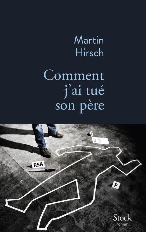 Couverture ebook de Comment j'ai tué son père, de Martin Hirsch