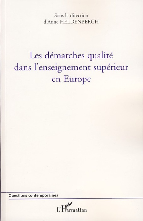 Couverture ebook de Les démarches qualité dans l'enseignement supérieur en Europe, de Anne Heldenbergh