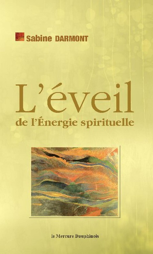 Couverture ebook de L'éveil de l'Energie spirituelle, de Sabine Darmont