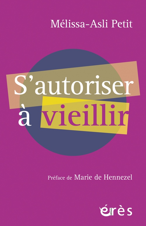 ebook cover of S'autoriser à vieillir, by Mélissa-Asli Petit