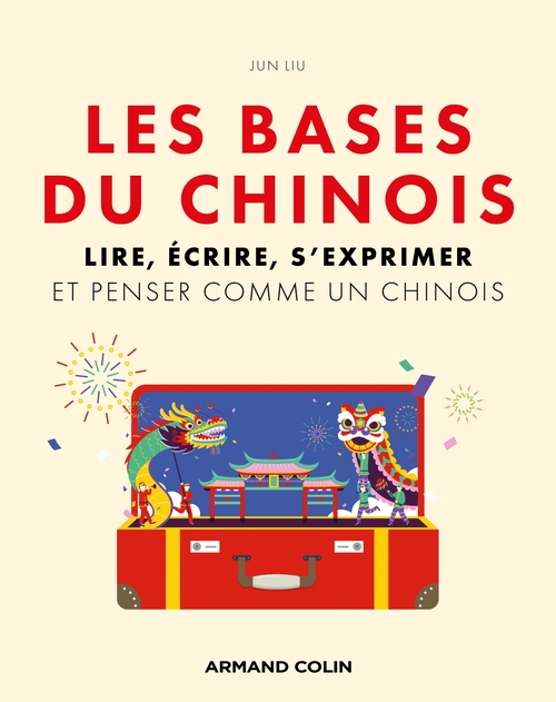 ebook cover of Les bases du chinois, by Jun LIU