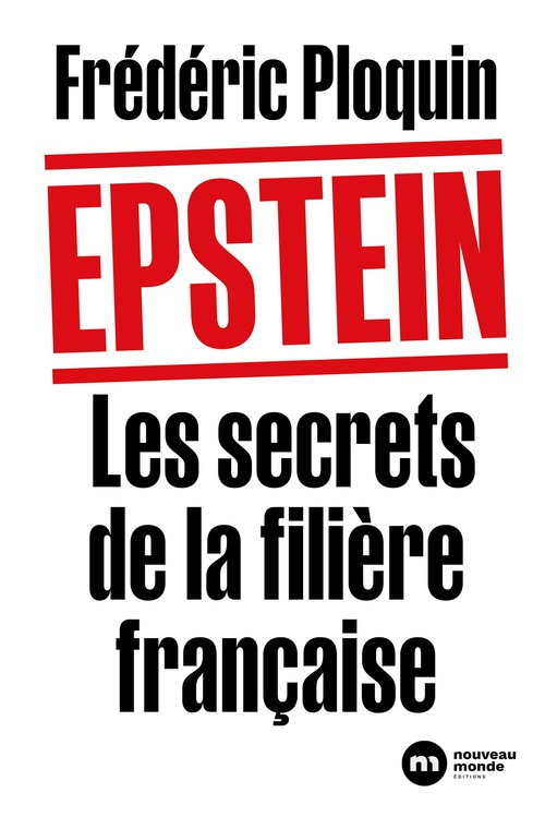 ebook cover of Epstein. Les secrets de la filière française, by Frédéric Ploquin