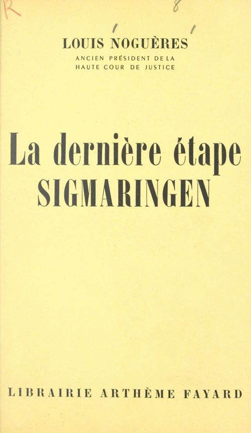 Couverture ebook de La dernière étape, Sigmaringen, de Louis Nogueres