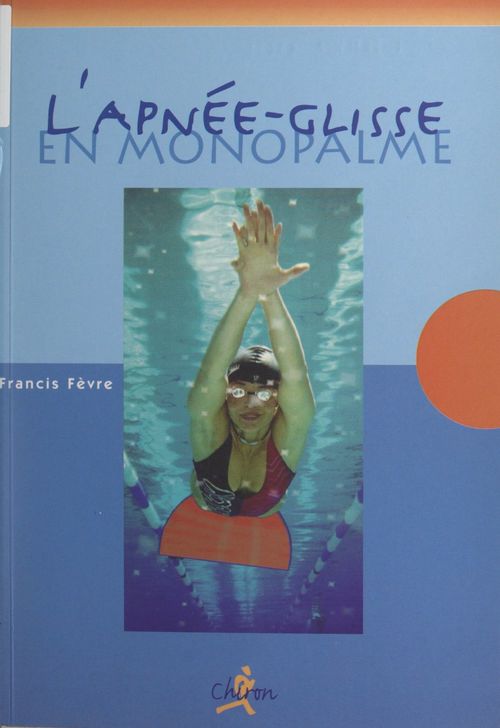 ebook cover of L'apnée-glisse en monopalme, by Francis Fevre