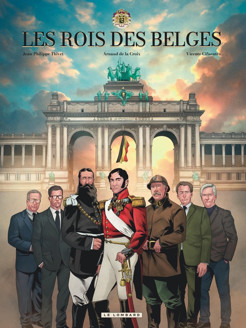 Couverture ebook de Les rois des Belges, de Arnaud De La Croix, Jean-Philippe Thivet
