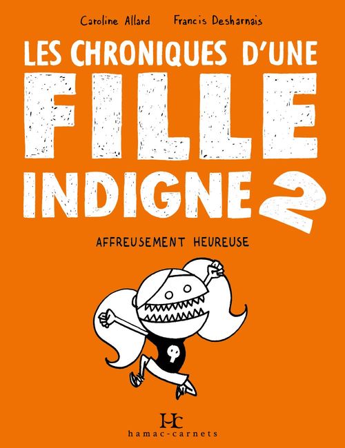 Couverture ebook de Les Chroniques d'une fille indigne 2, de Allard Caroline