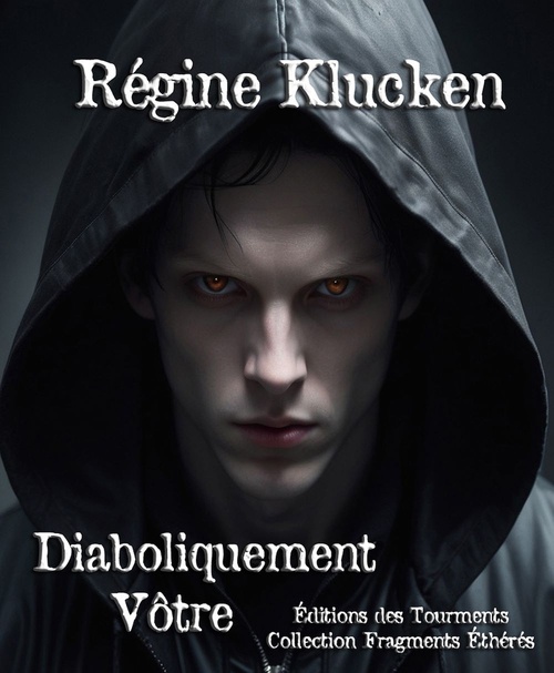 ebook cover of Diaboliquement Vôtre, by Régine Klucken