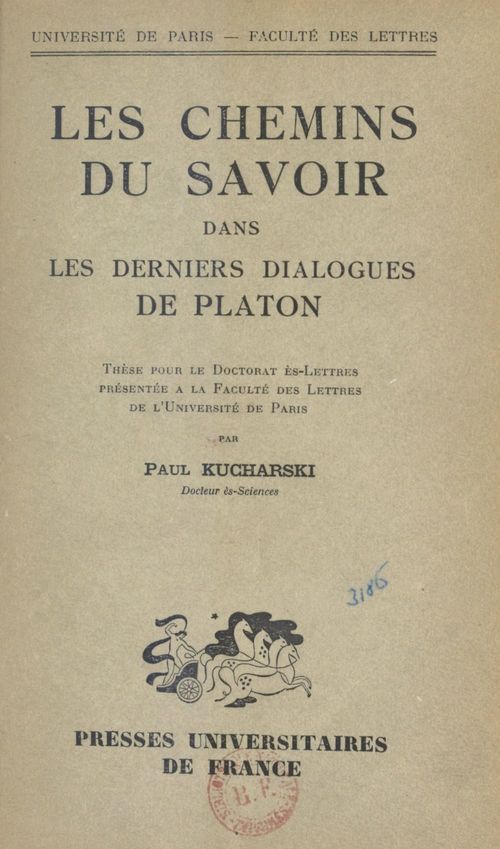 ebook cover of Les chemins du savoir dans les derniers dialogues de Platon, by Paul Kucharski