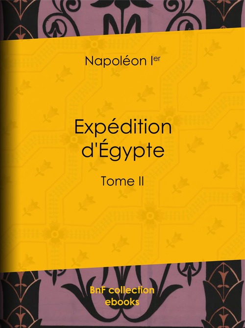 ebook cover of Expédition d'Égypte, by Napoléon Ier