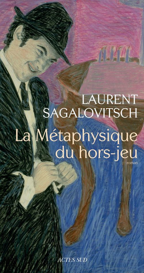 Couverture ebook de La Métaphysique du hors-jeu, de Laurent Sagalovitsch