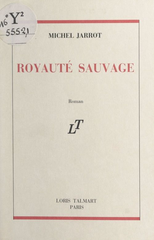 Couverture ebook de Royauté sauvage, de Michel Jarrot