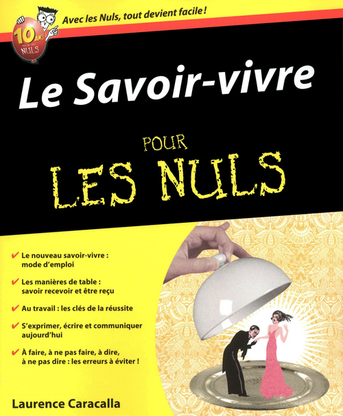 Couverture ebook de Le savoir-vivre pour les nuls, de Laurence Caracalla