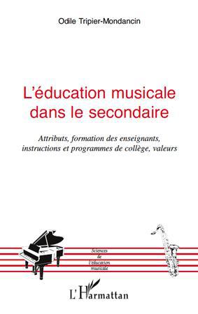 ebook cover of L'éducation musicale dans le secondaire, by Odile Tripier-Mondancin