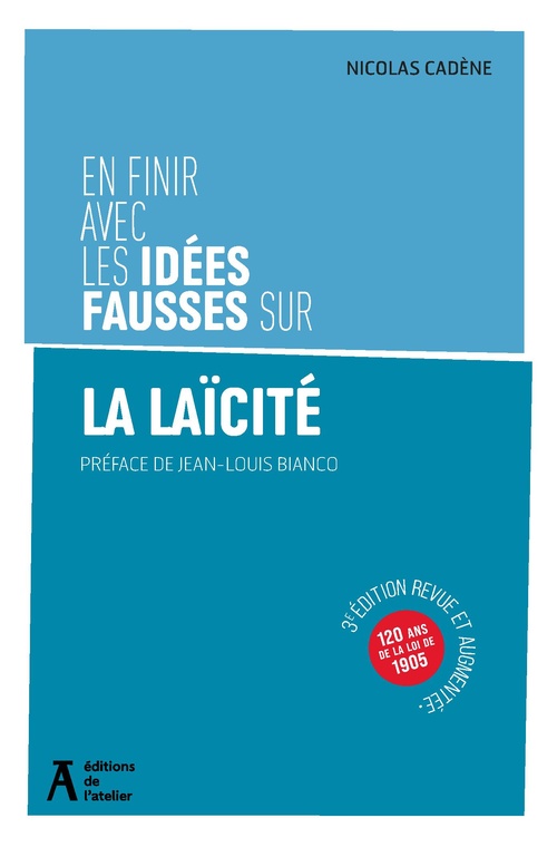 Couverture ebook de En finir avec les idées fausses sur la laïcité, de Nicolas Cadène