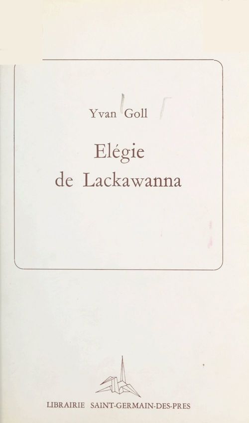 Couverture ebook de Élégie de Lackawanna, de Yvan Goll