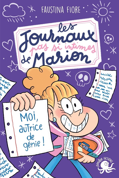 Couverture ebook de Les Journaux (pas si) intimes de Marion - Moi, autrice de génie !, de Faustina Fiore