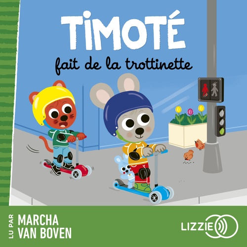 Couverture audiobook de Timoté fait de la trottinette (Écoute aussi l'histoire), de Emmanuelle Massonaud, Mélanie Combes