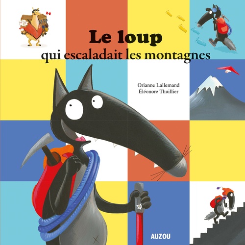 audiobook cover of Le Loup qui escaladait les montagnes, by Orianne Lallemand