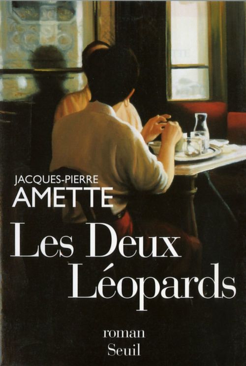 ebook cover of Les Deux Léopards, by Jacques-Pierre Amette