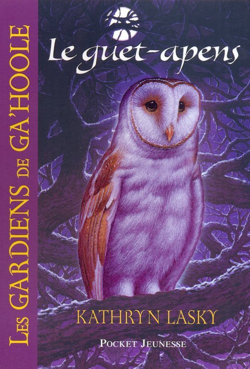 ebook cover of Les Gardiens de Ga'Hoole - tome 5 Le guet-apens, by Kathryn Lasky