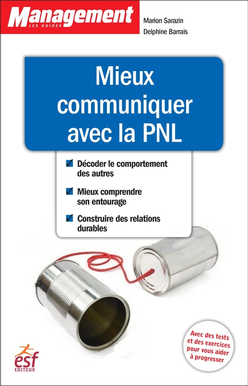 ebook cover of Mieux communiquer avec la PNL, by Marion Sarazin, Delphine BARRAIS