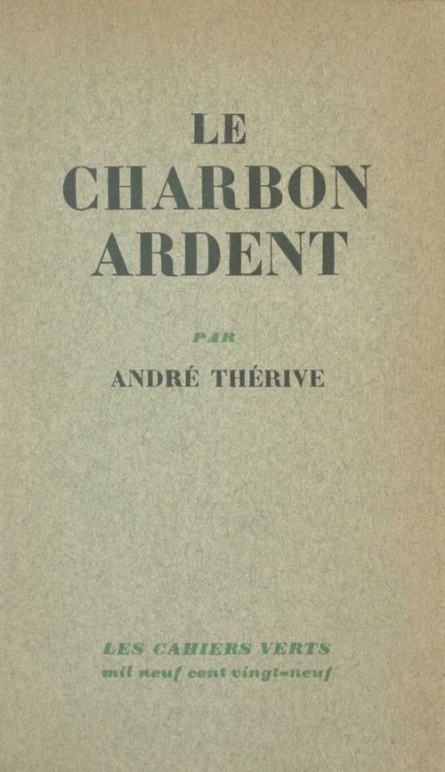 Couverture ebook de Le charbon ardent, de Andre Therive