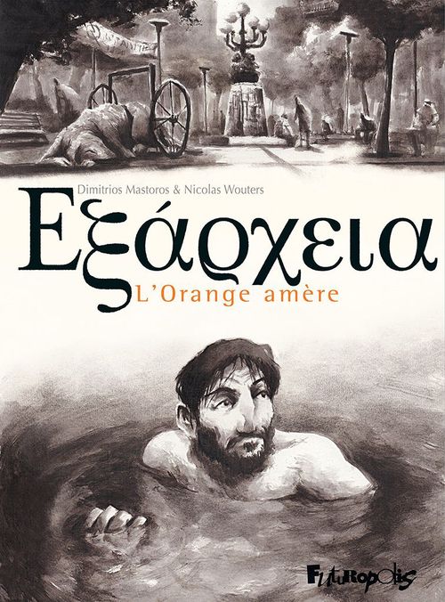 Couverture ebook de Exarcheïa. L'Orange amère, de Nicolas Wouters, Dimitrios Mastoros