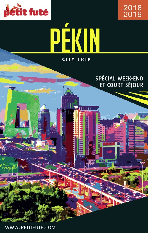 ebook cover of PÉKIN CITY TRIP 2018/2019 City trip Petit Futé, by Collectif petit futé
