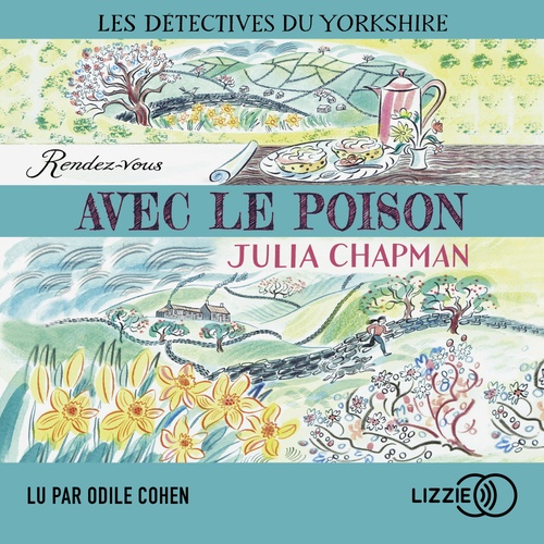 audiobook cover of Les Détectives du Yorkshire T4 : Rendez-vous avec le poison, by Julia Chapman