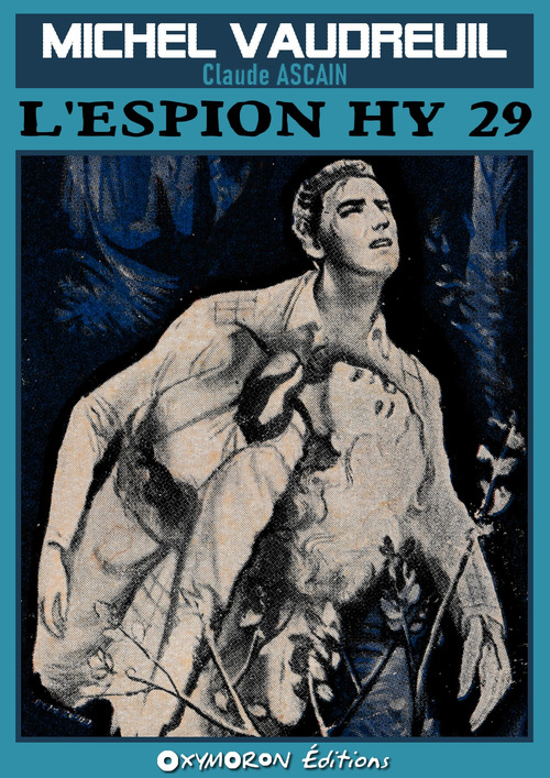 Couverture ebook de L'espion HY 29, de Claude Ascain