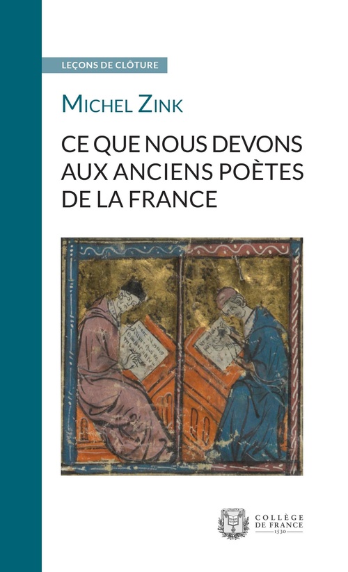 Couverture ebook de Ce que nous devons aux anciens poètes de la France, de Michel Zink