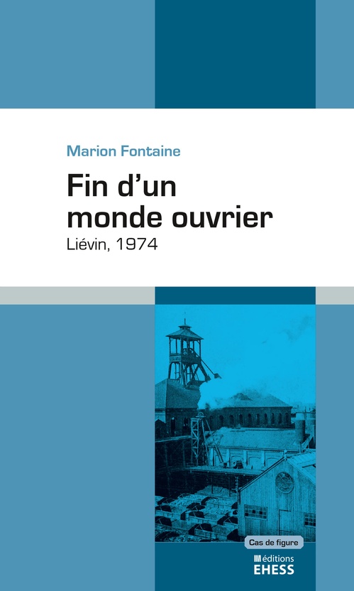 ebook cover of Fin d'un monde ouvrier, by Marion Fontaine