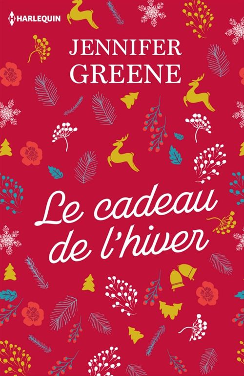 Couverture ebook de Le cadeau de l'hiver, de Jennifer Greene