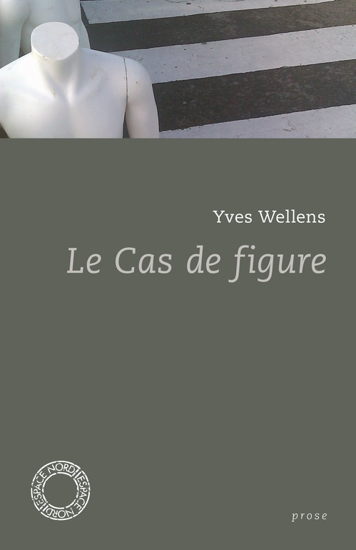 ebook cover of Le Cas de figure, by Yves Wellens