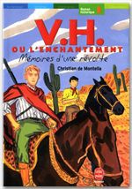 ebook cover of V.H.ou l'enchantement -Mémoires d'une révolte, by Christian de Montella