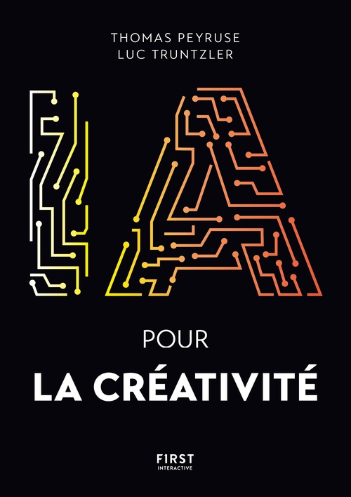 ebook cover of L'IA pour la créativité, by Thomas Peyruse, Luc Truntzler