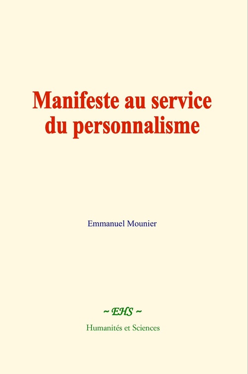 ebook cover of Manifeste au service du personnalisme, by Emmanuel Mounier