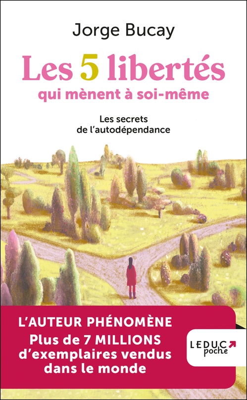 ebook cover of Les 5 libertés qui mènent à soi-même, by Jorge Bucay