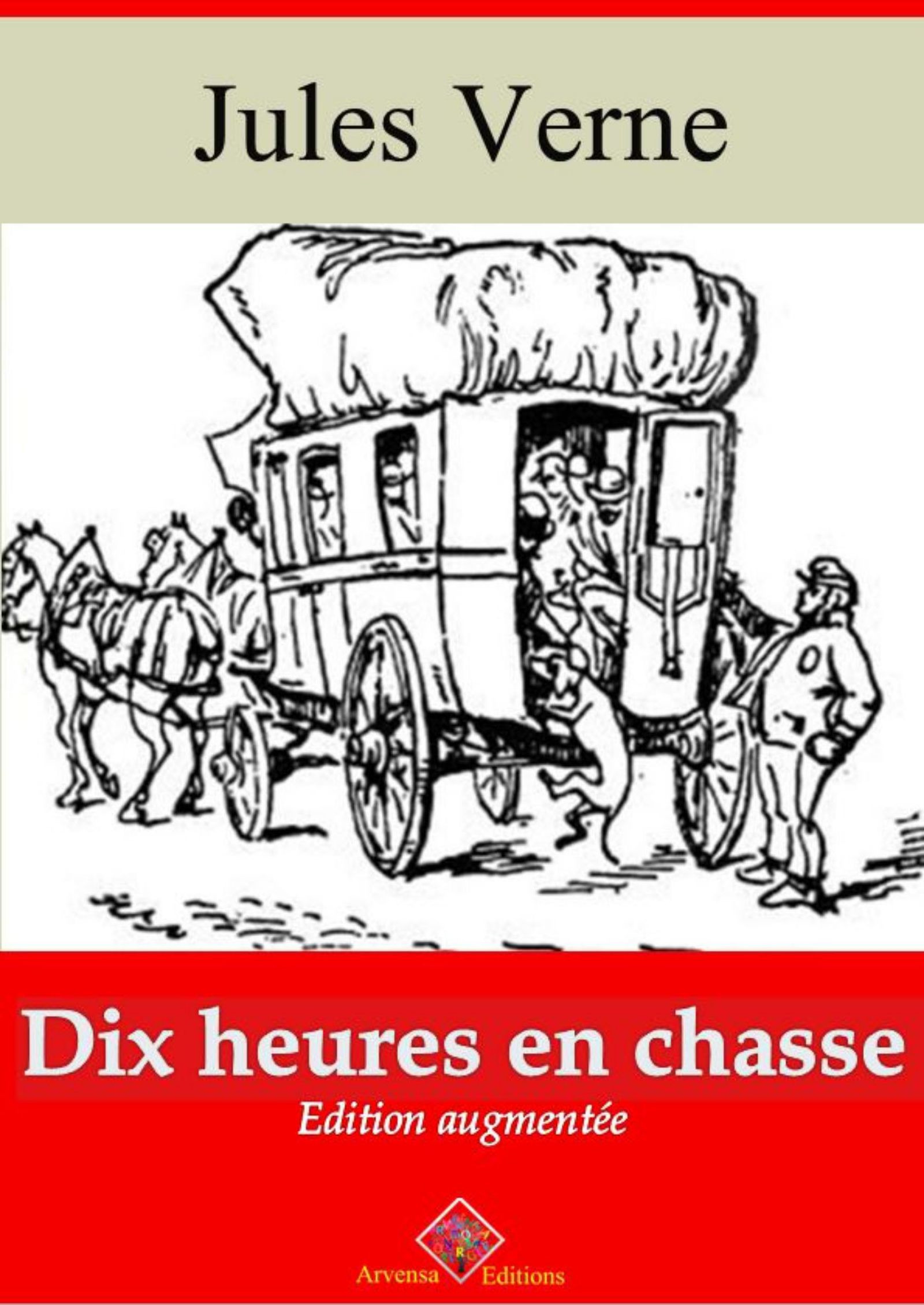 Couverture ebook de Dix heures en chasse - suivi d'annexes, de Jules Verne