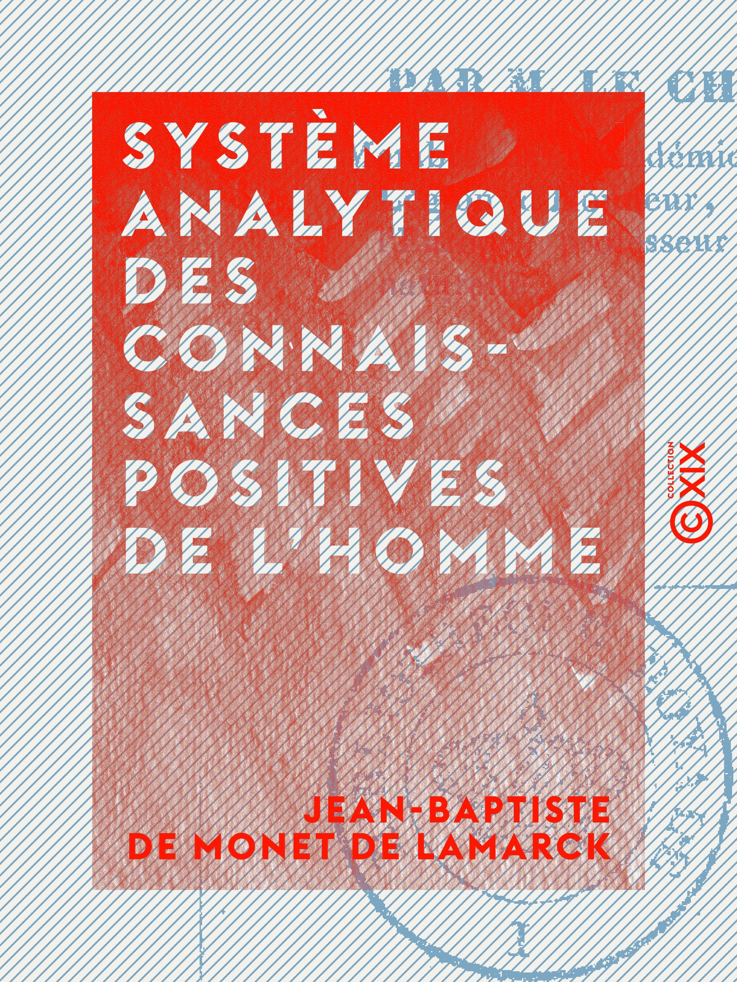 Couverture ebook de Système analytique des connaissances positives de l'homme, de Jean-Baptiste De Monet De Lamarck
