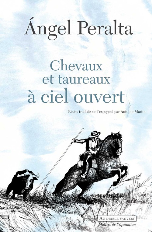 Couverture ebook de Chevaux et taureaux a? ciel ouvert, de Angel Peralta
