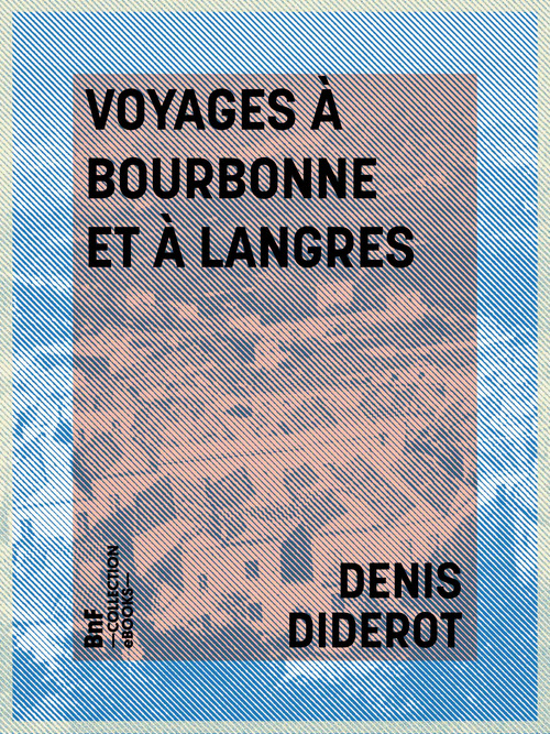 Couverture ebook de Voyages à Bourbonne et à Langres, de Denis Diderot
