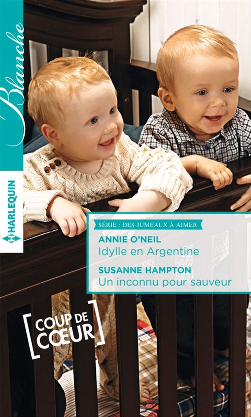 ebook cover of Idylle en Argentine - Un inconnu pour sauveur, by Susanne Hampton, Annie O'Neil