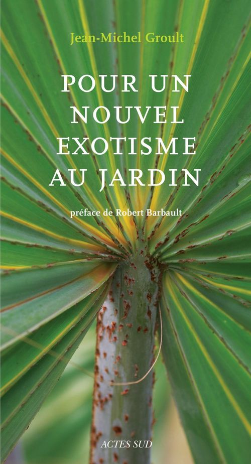 ebook cover of Pour un nouvel exotisme au jardin, by Jean-Michel Groult