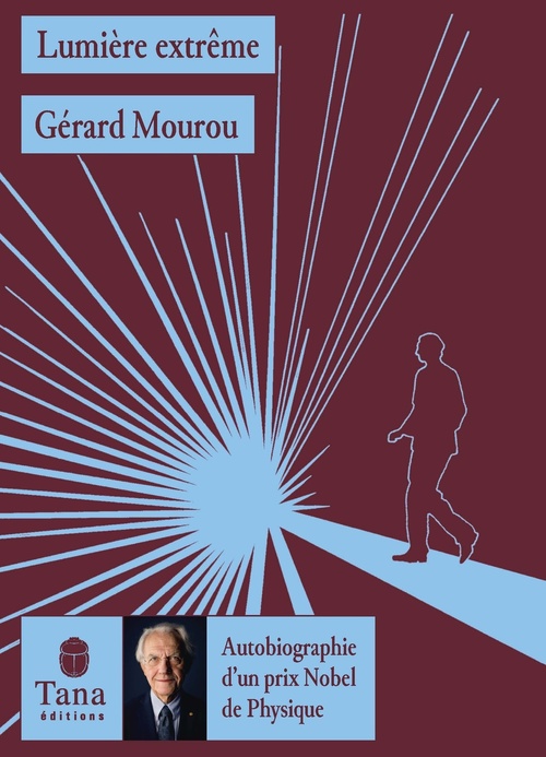 ebook cover of Lumière extrême, by Gérard Mourou