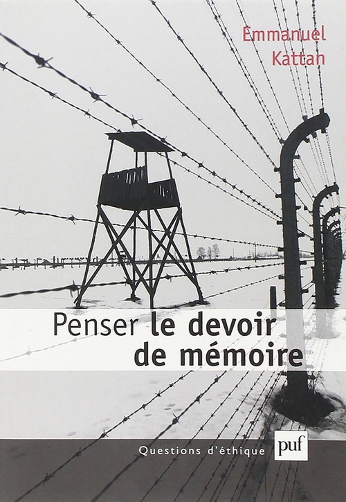 Couverture ebook de Penser le devoir de mémoire, de Emmanuel Kattan