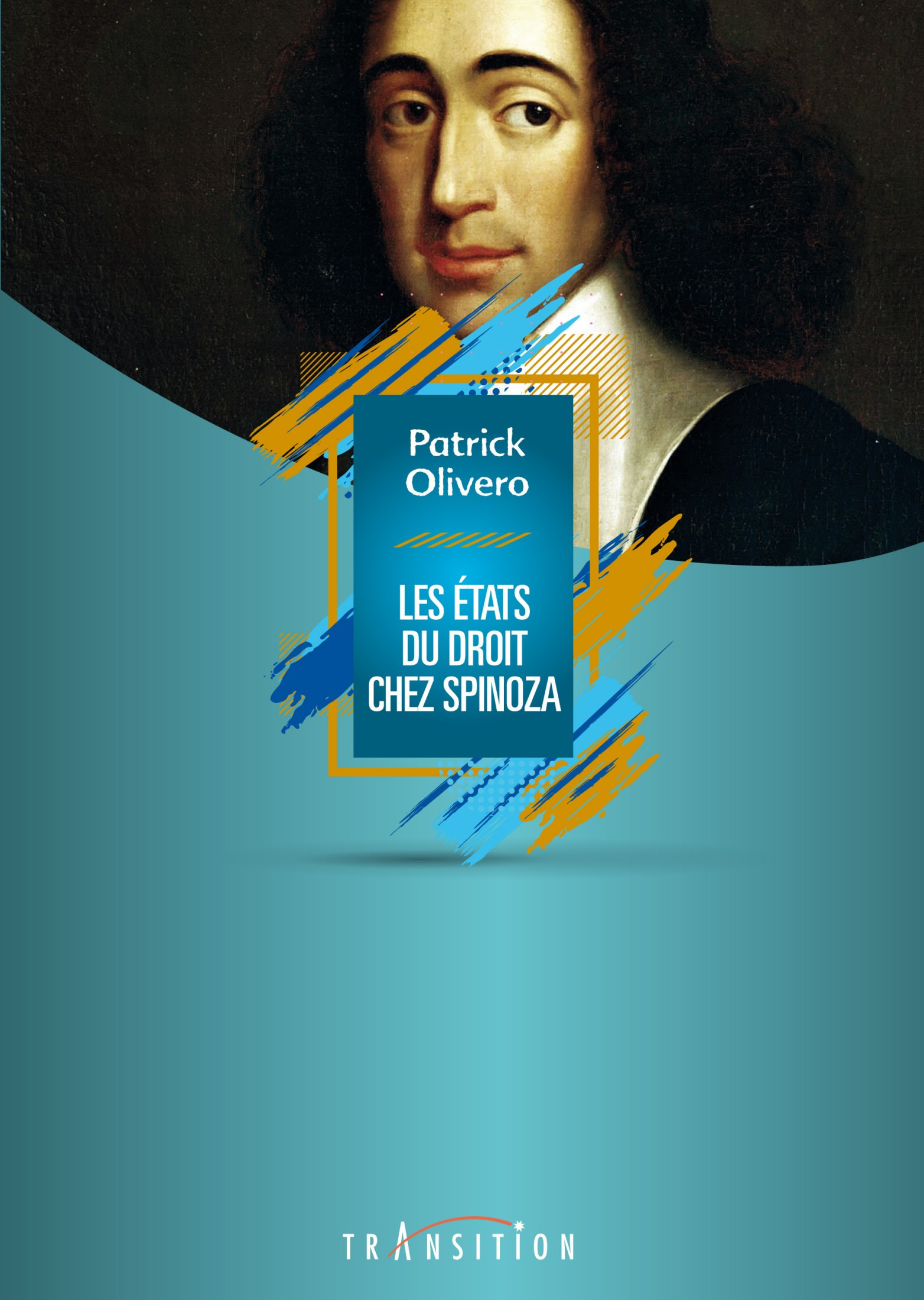 Couverture ebook de Les états du droit chez Spinoza, de Patrick Olivero