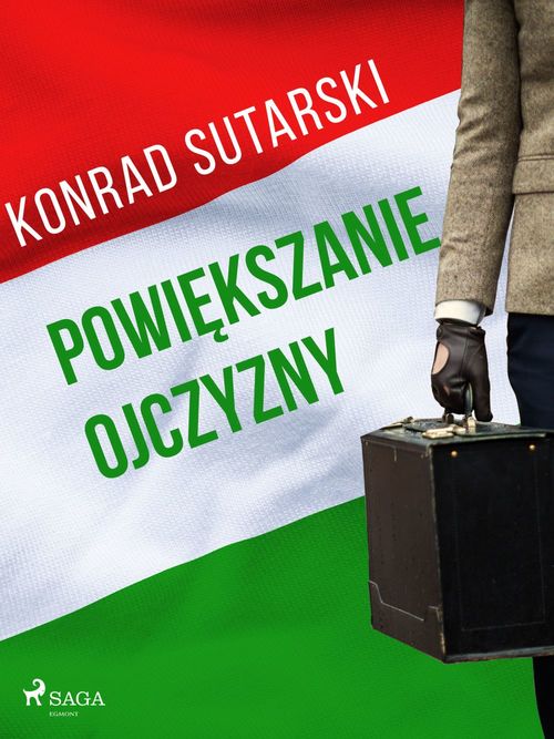 ebook cover of Powiekszanie ojczyzny, by Konrad Sutarski