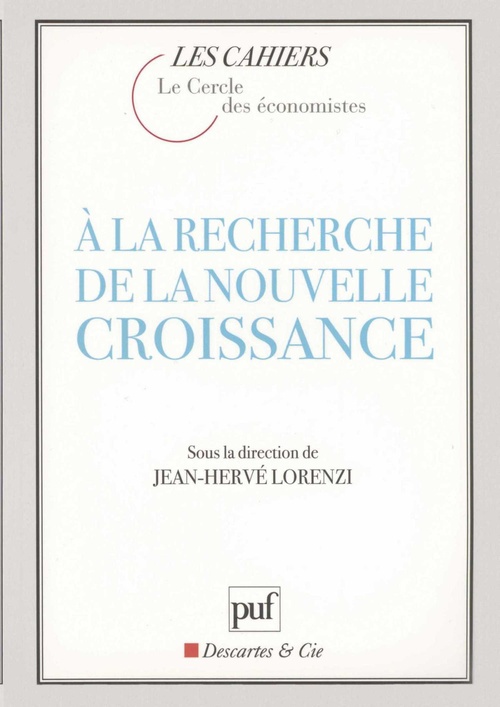 Couverture ebook de À la recherche de la nouvelle croissance, de Jean-Hervé Lorenzi